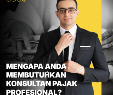 blog Mengapa Anda Membutuhkan Konsultan Pajak Profesional